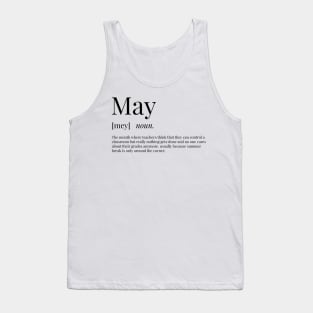 May Definition Tank Top